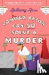 Rose, Bellamy - Pomona Afton Can So Solve a Murder