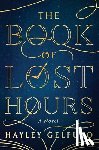 Gelfuso, Hayley - Book of Lost Hours