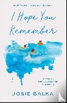 Balka, Josie - I Hope You Remember