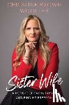 Brown Woolley, Christine - Sister Wife