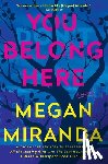 Miranda, Megan - You Belong Here