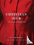 Rogers, Hannah - Christian Dior: The Style Principles