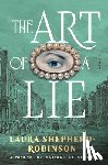 Shepherd-Robinson, Laura - Art of a Lie