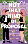 Lavine, Victoria - Not that Kind of Proposal
