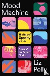 Pelly, Liz - Pelly, L: Mood Machine