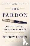 Toobin, Jeffrey - The Pardon