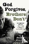 Craven, Jasper - God Forgives, Brothers Don't