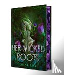 Pell, Tanya - Her Wicked Roots
