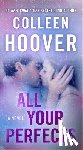 Hoover, Colleen - All Your Perfects