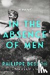 Besson, Philippe - In the Absence of Men