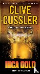 Cussler, Clive - Cussler, C: Inca Gold