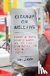 Larson, Ann - Cleanup on Aisle Five: Essential Work, Poverty Wages, and the View from Behind the Supermarket Register