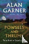 Garner, Alan - Powsels and Thrums