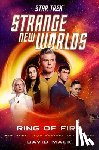 Mack, David - Star Trek: Strange New Worlds: Ring of Fire