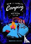 Quinn, Bonnie - How to Survive Camping: The Ancient Things
