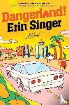 Singer, Erin - Dangerland!