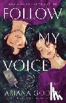 Godoy, Ariana - Follow My Voice