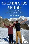 Ryan, Brad - Grandma Joy and Me: A Journey of Healing, One National Park at a Time