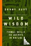 Dust, Donny - Wild Wisdom