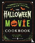 Alvarez, Ryan, Merrin, Adam - The Halloween Movie Cookbook