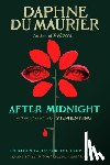 Du Maurier, Daphne - After Midnight: Thirteen Tales for the Dark Hours