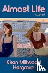 Hargrave, Kiran Millwood - Almost Life