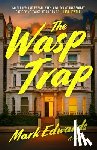 Edwards, Mark - The Wasp Trap