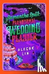 Lin, Aleese - Samantha Spuk: Paranormal Wedding Planner