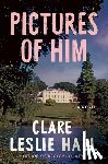 Hall, Clare Leslie - Pictures of Him