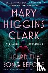 Clark, Mary Higgins - I Heard That Song Before