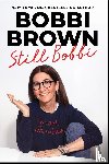Brown, Bobbi - Still Bobbi