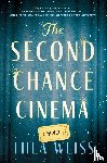 Weiss, Thea - The Second Chance Cinema