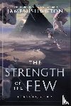 Islington, James - Strength of the Few