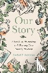 Seidman, Rachel - Our Story
