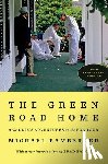 Bamberger, Michael - The Green Road Home