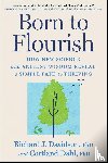 Davidson, Richard J., Dahl, Cortland - Born to Flourish