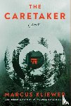 Kliewer, Marcus - The Caretaker
