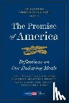 National Constitution Center - The Promise of America: Reflections on Our Enduring Ideals