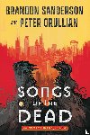 Sanderson, Brandon, Orullian, Peter - Songs of the Dead