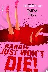 Pell, Tanya - This B Just Won't Die!