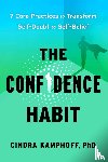 Kamphoff, Cindra - The Confidence Habit