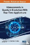  - Advancements in Quantum Blockchain With Real-Time Applications