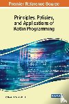Tran, Duy Thanh, Huh, Jun-Ho - Principles, Policies, and Applications of Kotlin Programming