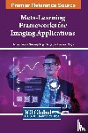  - Meta-Learning Frameworks for Imaging Applications
