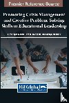  - Promoting Crisis Management and Creative Problem-Solving Skills in Educational Leadership