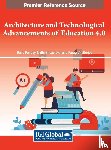  - Architecture and Technological Advancements of Education 4.0