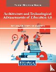  - Architecture and Technological Advancements of Education 4.0
