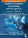  - Digital Technologies in Modeling and Management: Insights in Education and Industry