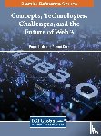  - Concepts, Technologies, Challenges, and the Future of Web 3