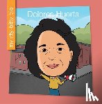 Mendoza, Brenda Perez - Dolores Huerta